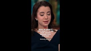 Mother of Elon Musk's son says he's seeking full custody after her apology on comments about