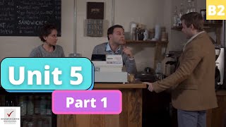 EMPOWER B2 Class Videos - Unit 5 | Part 1