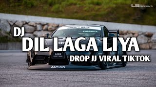 Download Lagu DJ DILL LAGA LIYA X DROP JJ VIRAL TIK TOK 2025 | BY DJ JUBI FVNKY MP3