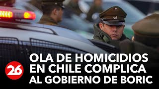 La Ola De Homicidios En Chile Complica Al Gobierno De Boric