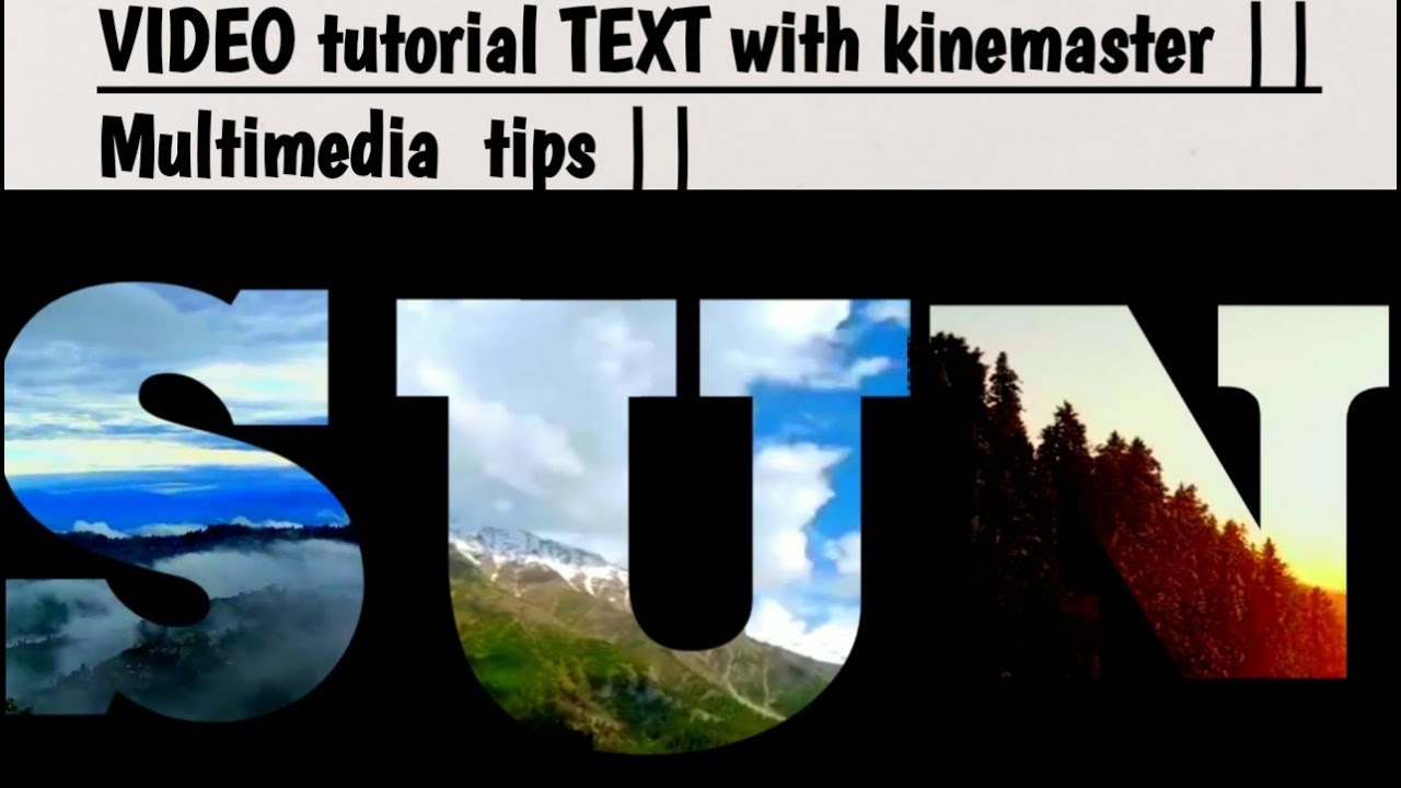 VIDEO tutorial TEXT with kinemaster || Multimedia tips || - YouTube
