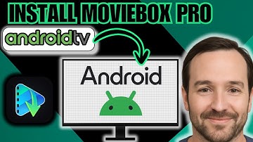 Hoe installeer ik MovieBox PRO op Android TV - Stapsgewijze handleiding!