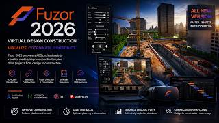 Fuzor 2026 Virtual Design Construction