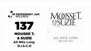 Mousse T.  & Suzie - All Nite Long D.I.S.C.O                 [Chicken Lips ]