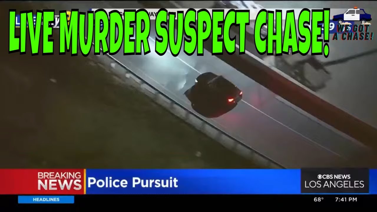 LIVE POLICE CHASE OF A MURDER SUSPECT IN LA - YouTube