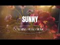 Sunny - Music Healing Meditation ( Music Official)