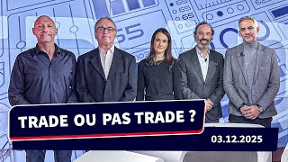 Trade ou Pas Trade: Le talkshow du trading: CAC 40, S&amp;P500, Mersen, Thalès, l’Or, AMD, Synopsis