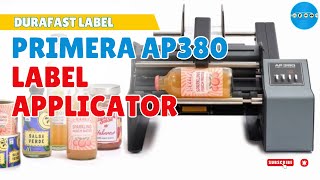 Primera AP380 Label Applicator 30% Faster Than Previous Models by DuraFast | DuraFast Label