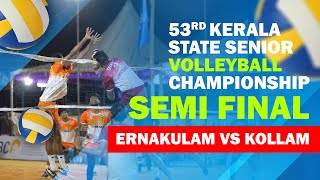 Semi Final | Highlights | Ernakulam Vs Kollam | 53rd State Senior Volleyball Championship | Volley