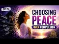 What If You Didn't React This Time? | Choosing Peace Over Compulsion