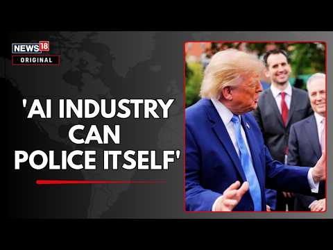 Trump on Super Intelligence | AI Industry Can Police Itself, Says US President | AI Safety | N18G
