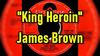 &quot;King Heroin&quot; - James Brown (lyrics)