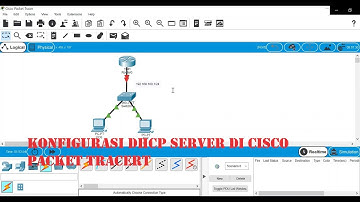konfigurasi dhcp server menggunakan cisco packet tracert