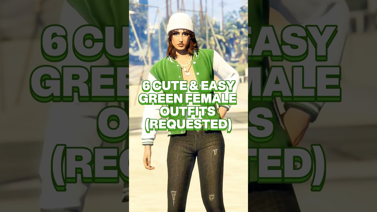 6 CUTE & EASY GREEN GTA FEMALE OUTFITS 💚| 