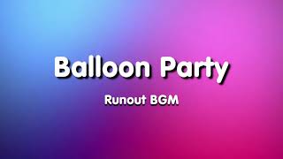 LINE Lets Get Rich: Balloon Party Runout BGM