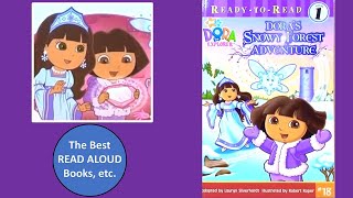 Dora The Explorer Doras Snowy Forest Adventure Read Aloud, With Lots Of Magical Sounds
