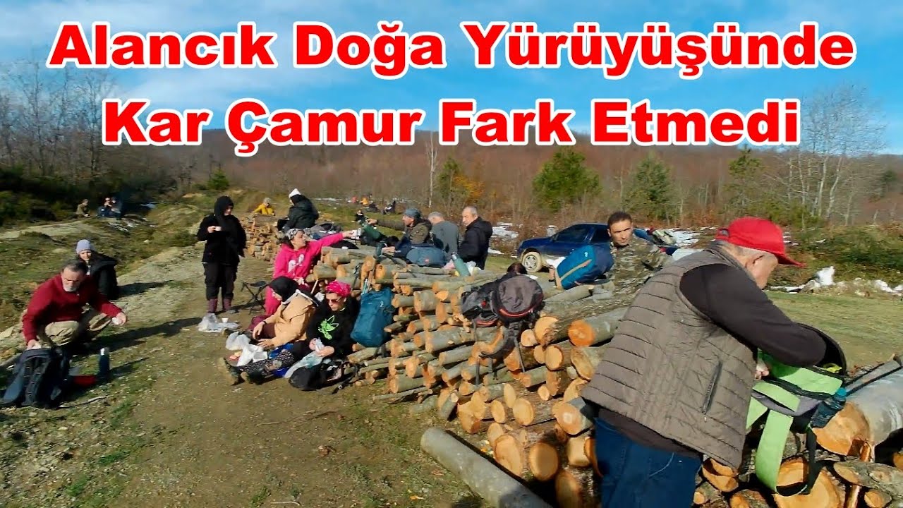 Alancık Doğa Yürüyüşünde Kar Çamur Fark Etmedi #Zonguldak #Gezi