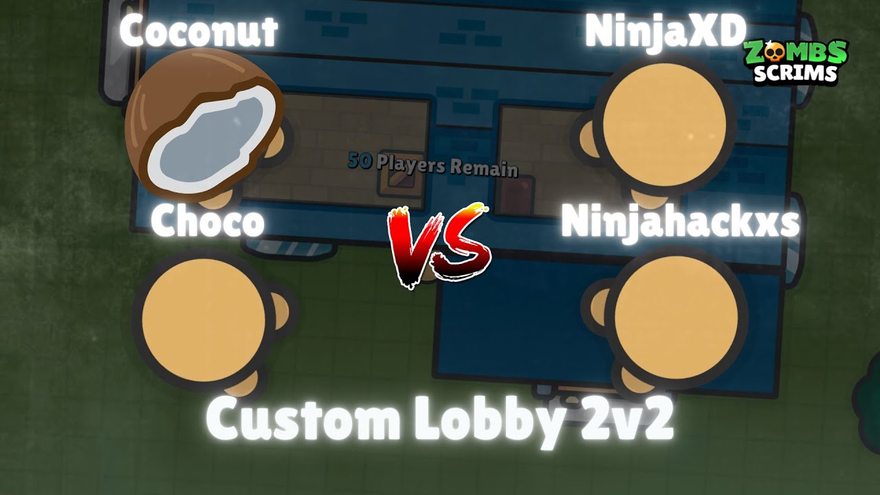 Coconut & Choco vs NinjaXD & Ninjahackxs | Customy Lobby 2v2 | Zombs Royale