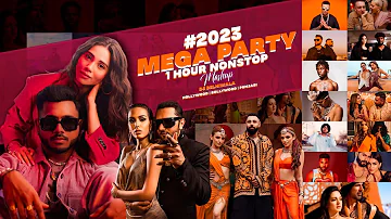 MEGA PARTY 1 HOUR NONSTOP MASHUP #2023 | MEGA DANCE MASHUP | ALL BEST SONGS MASHUP | DJ DELHIWALA