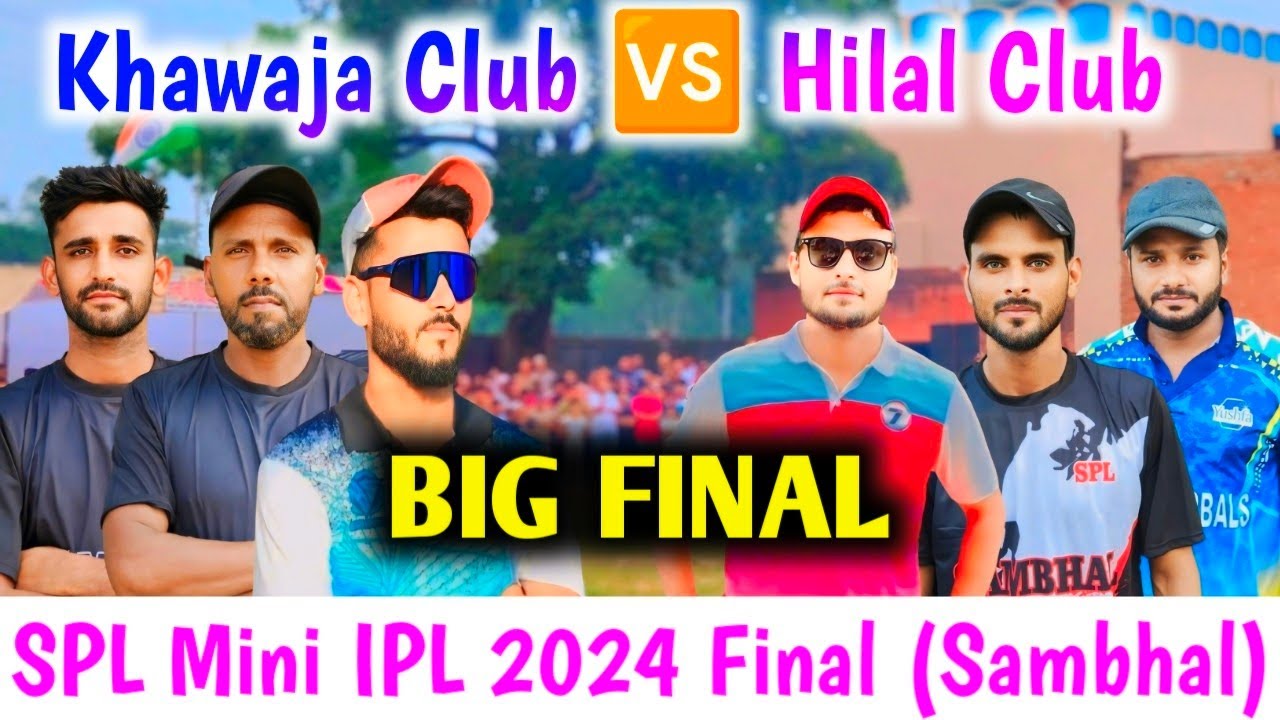 BIG FINAL SPL Mini IPL 2024 ( Sambhal ) // Hilal Club 🆚 Khawaja Club !! Zaid Warsi Official
