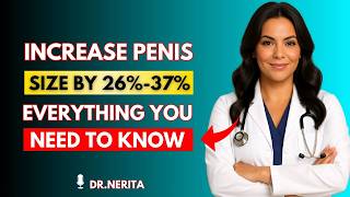 UROLOGIST Explains: Scientifically Proven Ways to Increase Penile Length | Men's Health Tips