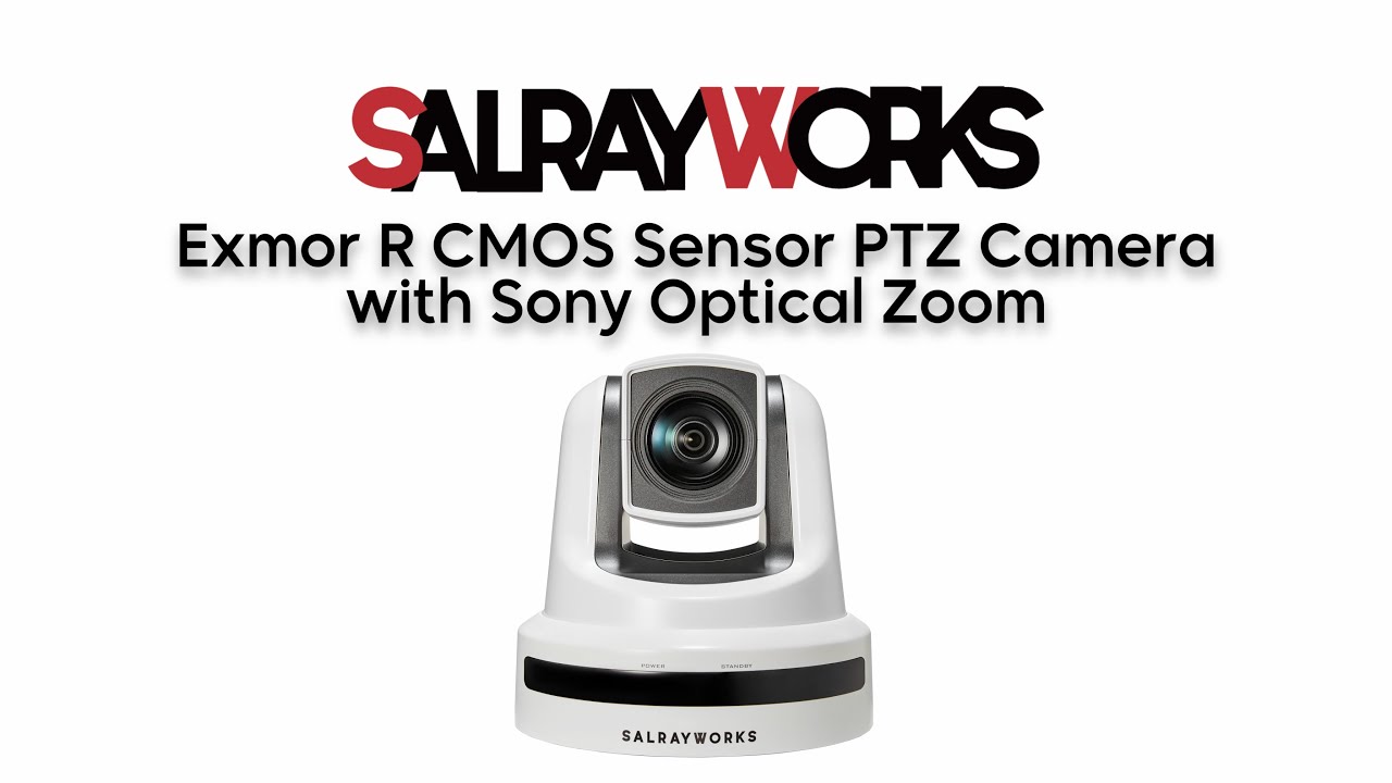Salrayworks: Exmor R CMOS Sensor PTZ Camera with Sony Optical Zoom ...