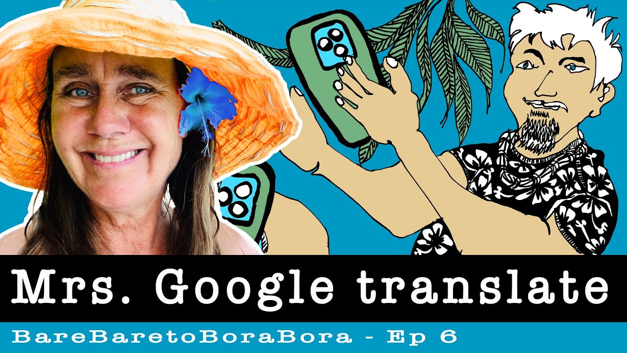 ⁣Mrs. Google translate - Sailing BareBare - Ep 6