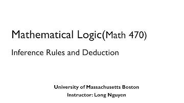Mathematical Logic. Lecture 4: Inference Rules and Deduction