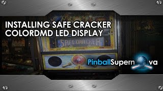 Pinball Mods # 53: ColorDMD Install : Safe Cracker Color LED Display