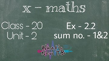 Class - 20 | 10th Maths | UNIT -2 | Numbers & Sequences | Ex - 2.2 | Sum - 1&2 - By Nivetha Bharathi