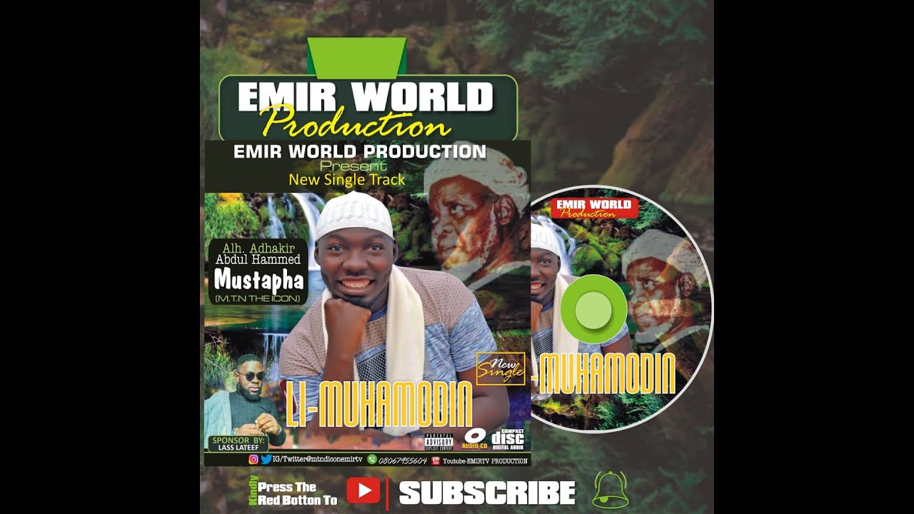 LI-MUHAMMADIN BY ALH. AZAKIR ABD. HAMMED MUSTAPHA (MTN D'ICON)