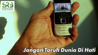 Jangan Taruh Dunia Di Hati - Ustadz Dr. Syafiq Riza Basalamah, M.A.