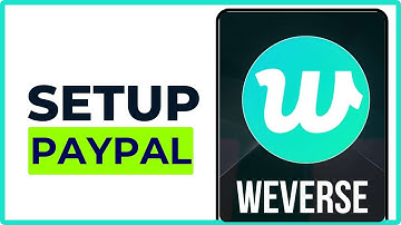 How to Set Up PayPal on Weverse Shop (2025)