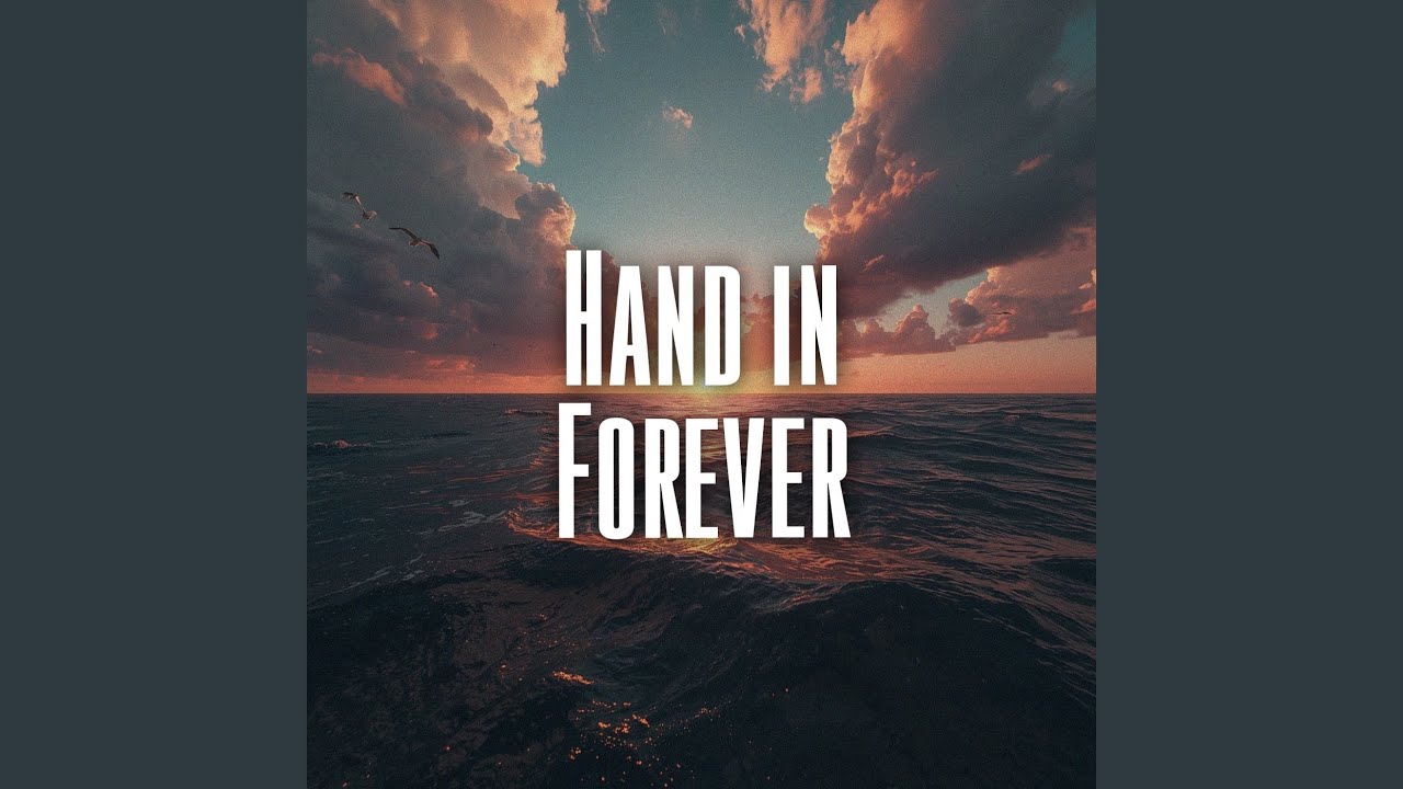 Hand in Forever
