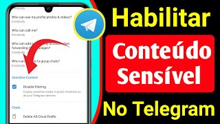Como habilitar conteúdo sensível no Telegram (Android &ios) || O telegram fixo não pode ser exibido