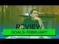 February Goal Review - What I Learned