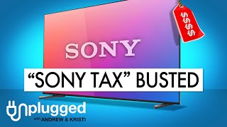 Are You REALLY Paying THE SONY TAX for your TV?