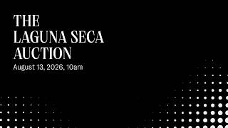 The Laguna Seca Auction