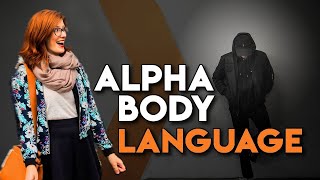 Alpha Male Body Language  Sitting, Standing and Walking like an Alpha Male