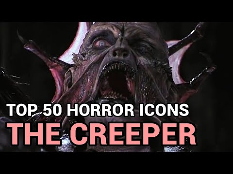 30. The Creeper (Horror Icons Top 50)