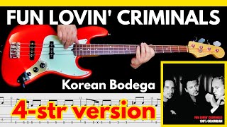 Fun Lovin' Criminals - Korean Bodega [1998] | BASS Cover | Notation + TABS