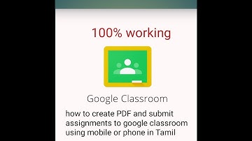 How to create PDF and submit assignments to google classroom using mobile or phone in Tamil