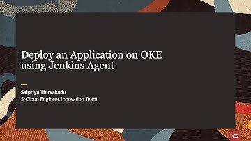 Deploy an Application on OKE using Jenkins Agent