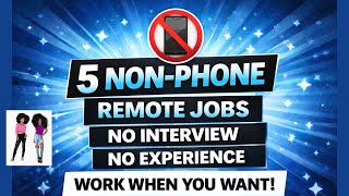💻🏠work From Home | 5 Remote Jobs You Can Do Without A Phone | (no Experience) 📱