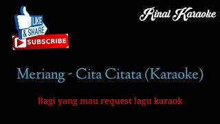Download Lagu Meriang - Cita Citata Karaoke MP3