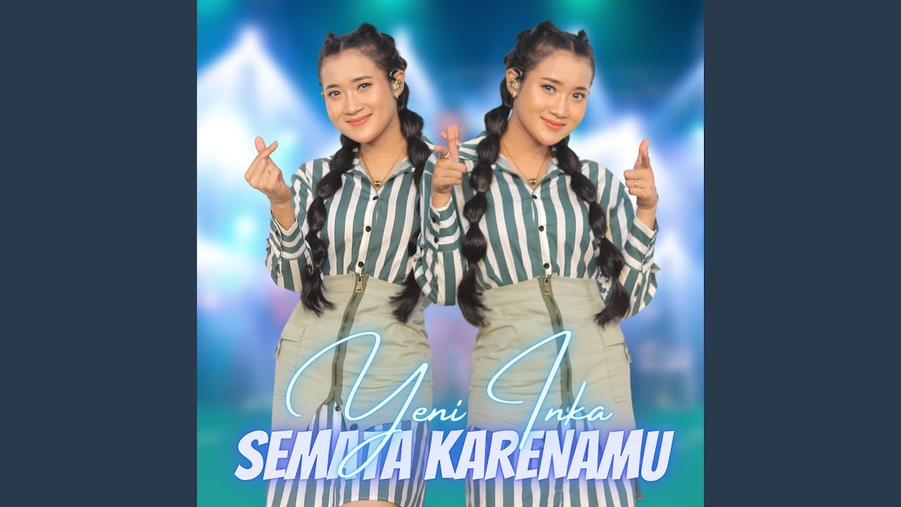 Semata Karenamu - YouTube Music