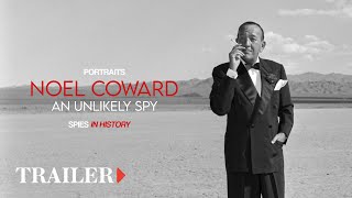 Noel Coward – An Unlikely Spy | Trailer