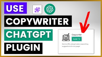 How To Use Copywriter ChatGPT Plugin?
