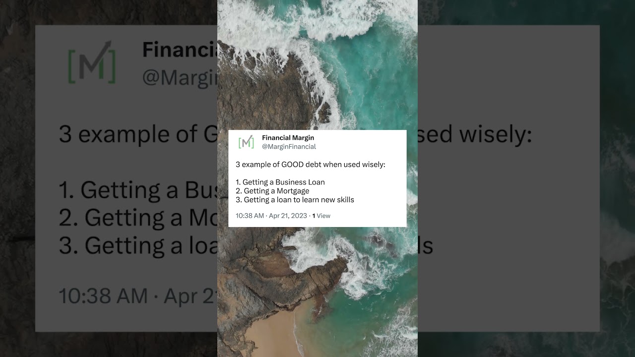3 examples of GOOD debt 
