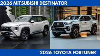 The 2026 Mitsubishi Destinator Vs. 2026 Toyota Fortuner a detailed Comparison